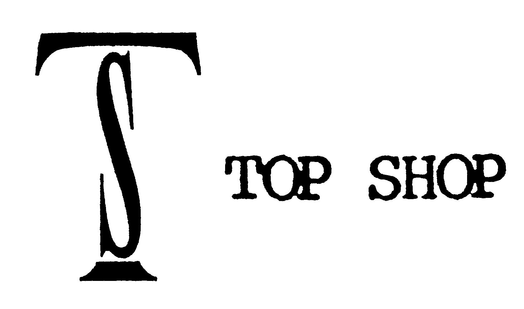 TS TOP SHOP