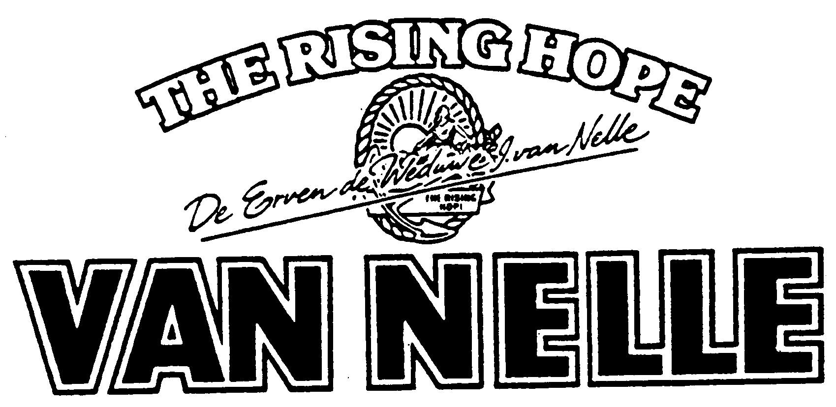 THE RISING HOPE VAN NELLE