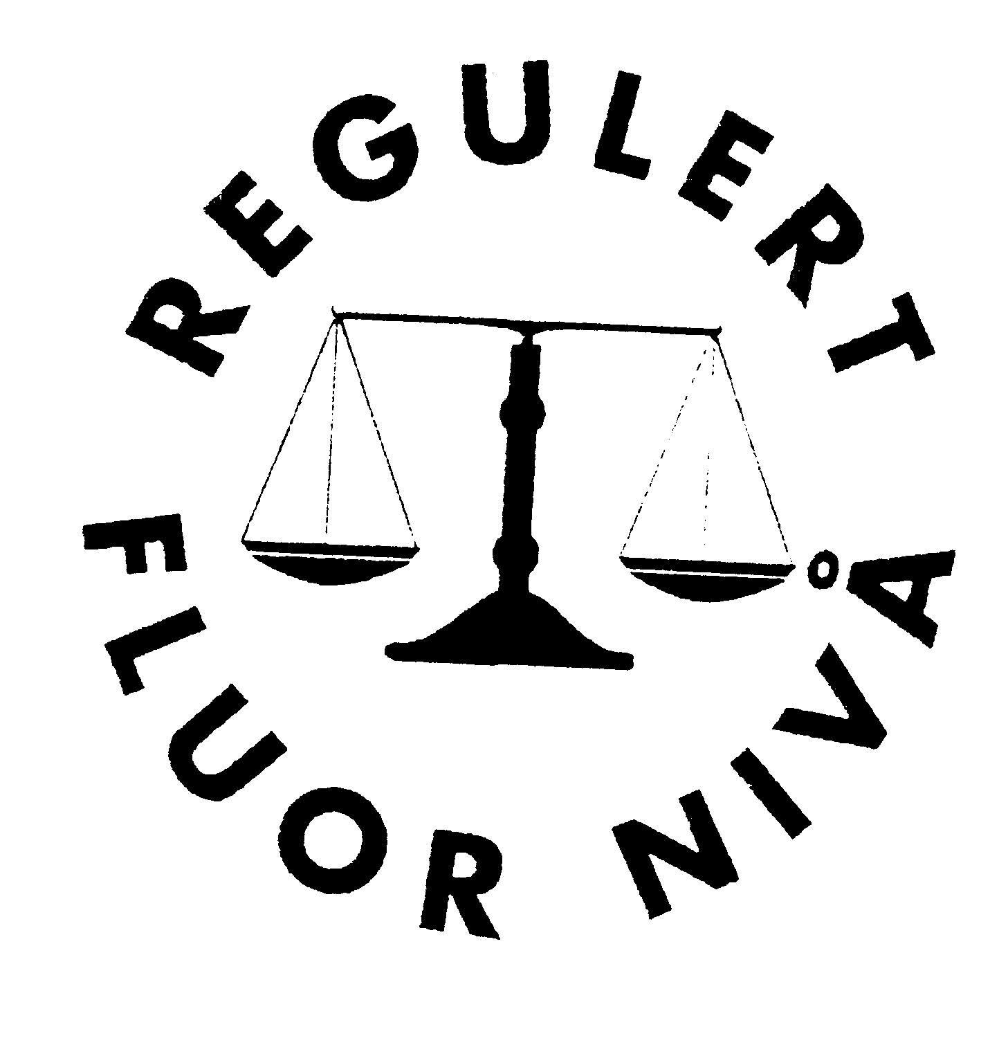 REGULERT FLUOR NIVÅ