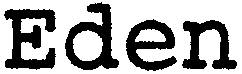 EDEN