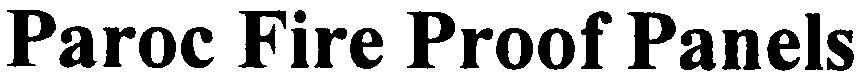 PAROC FIRE PROOF PANELS
