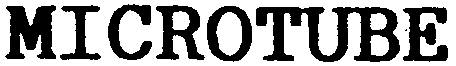 MICROTUBE