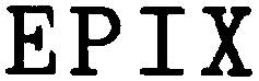 EPIX