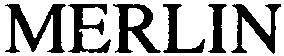 MERLIN
