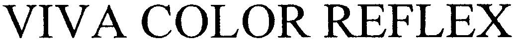 VIVA COLOR REFLEX