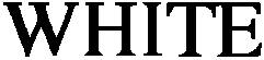 WHITE