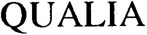 QUALIA