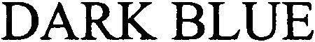 DARK BLUE