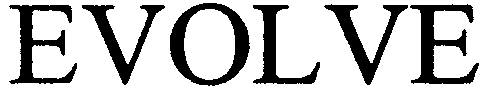 EVOLVE