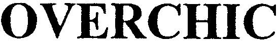 OVERCHIC