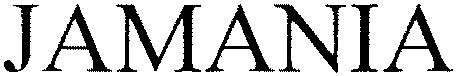 JAMANIA