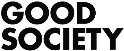 GOOD SOCIETY