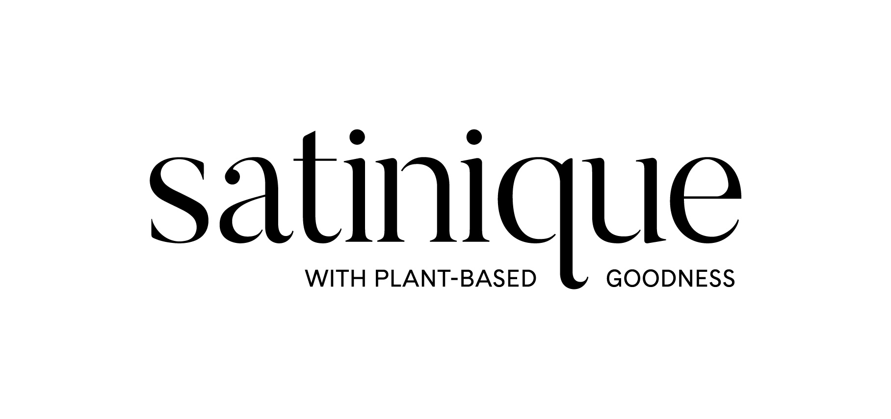SATINIQUE WITH PLANT-BASED GOODNESS