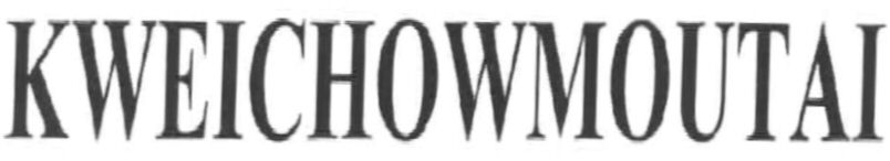 KWEICHOWMOUTAI