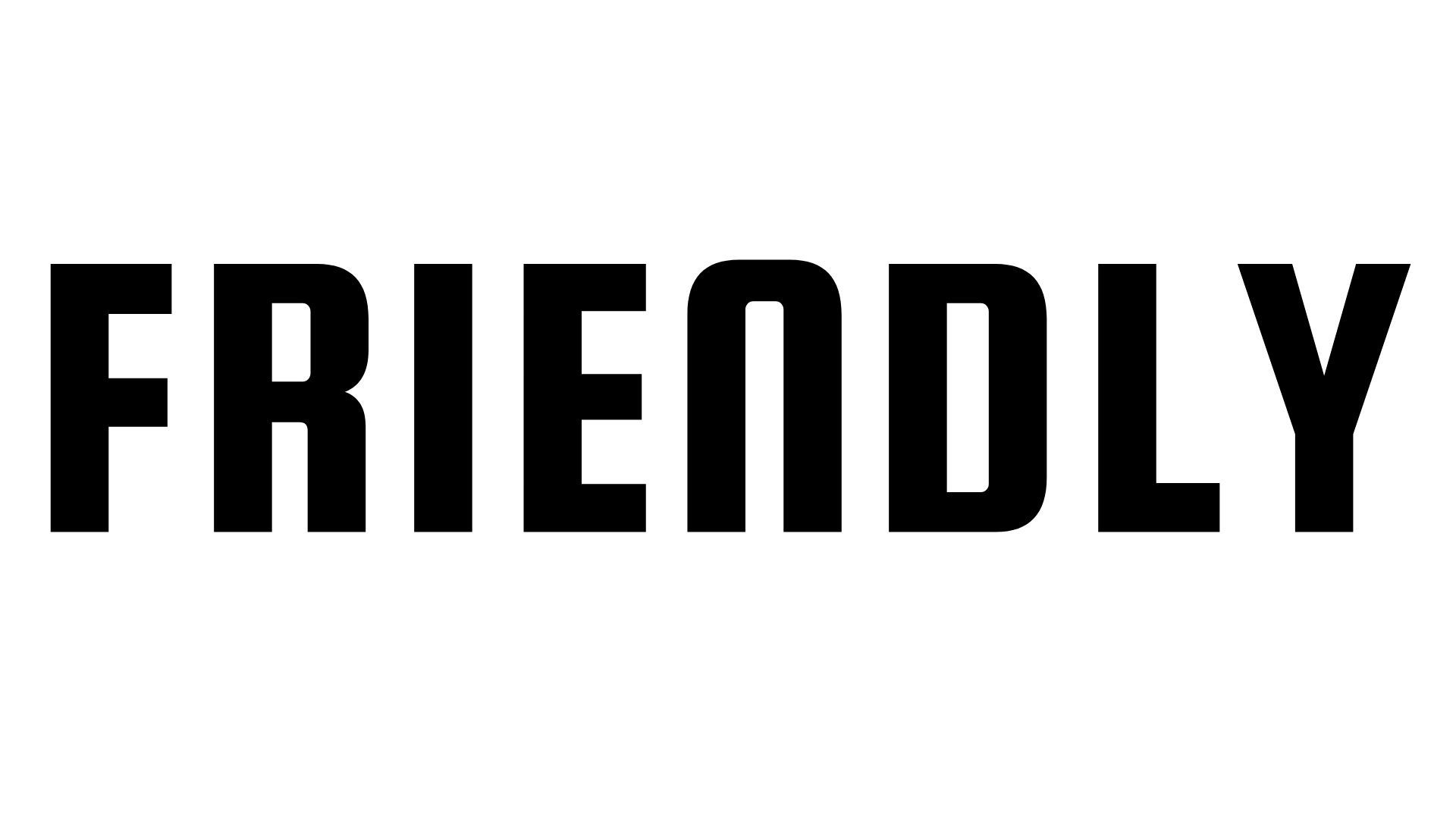 FRIENDLY