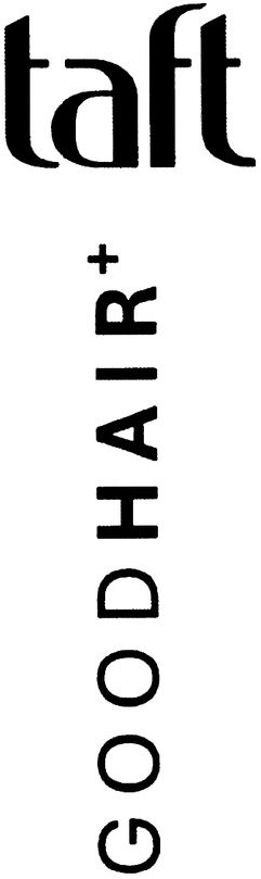 taft GOOD HAIR+