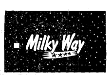 MILKY WAY