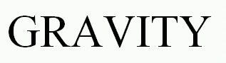 Gravity