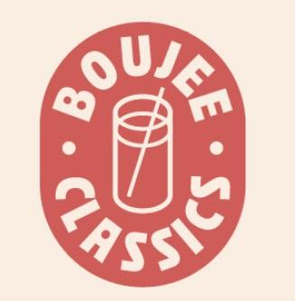 BOUJEE CLASSICS