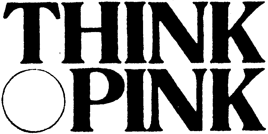 THINK PINK