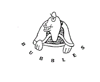 BUBBLES