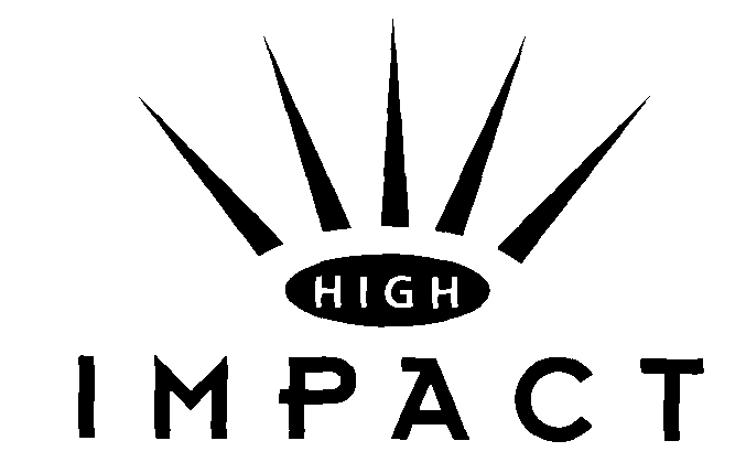 HIGH IMPACT