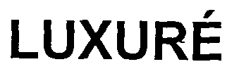 LUXURE