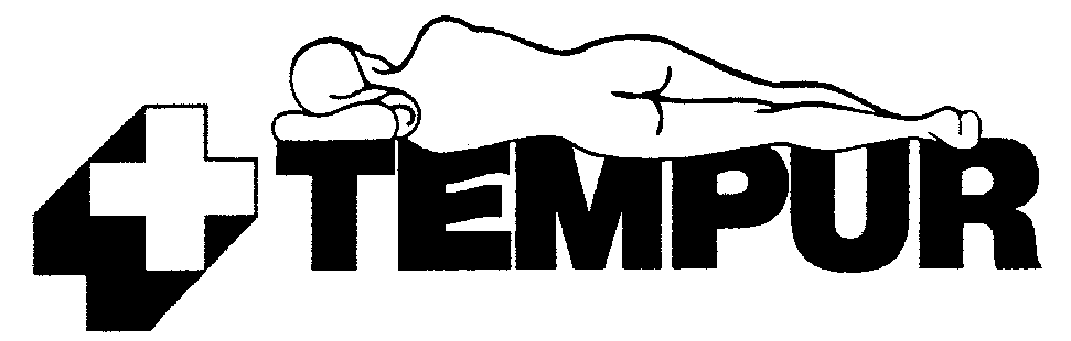TEMPUR ; TEMPUR