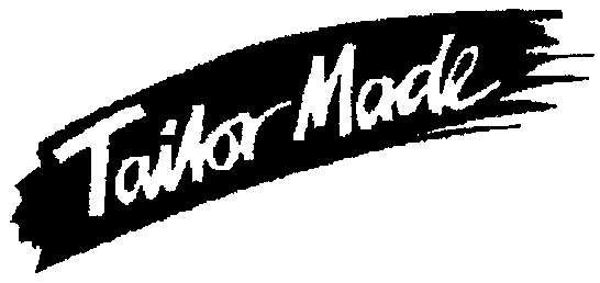 Tailor Made