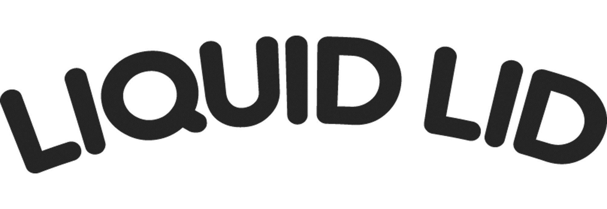 LIQUID LID