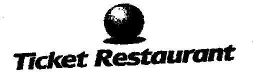 TICKET RESTAURANT