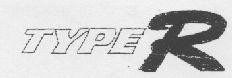 TYPE R