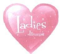 LADIES DREAMS
