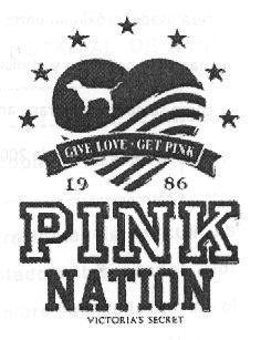 GIVE LOVE - GET PINK 1986 PINK NATION VICTORIA'S SECRET