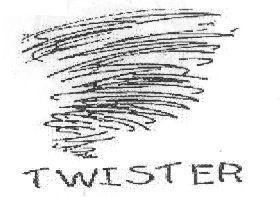 TWISTER