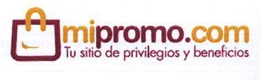 MIPROMO.COM TU SITIO DE PRIVILEGIOS Y BENEFICIOS