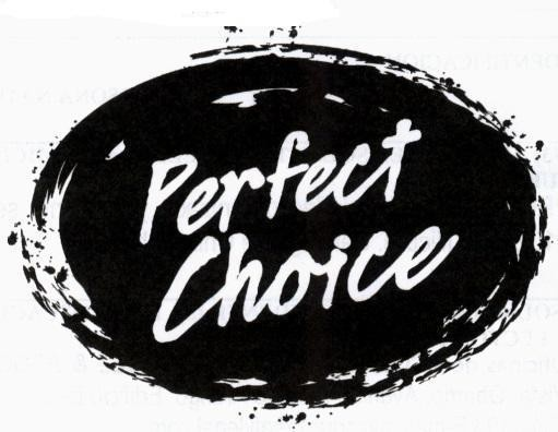 PERFECT CHOICE