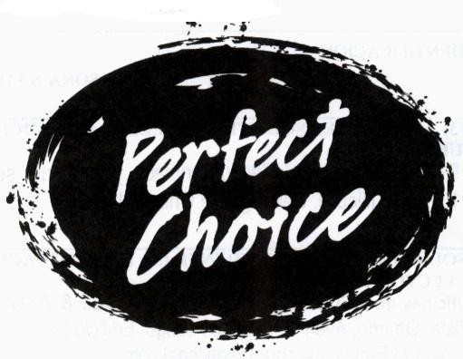 PERFECT CHOICE