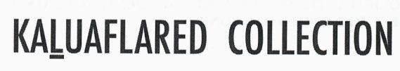 KALUAFLARED COLLECTION