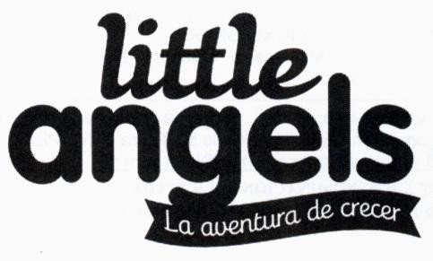 little angels La aventura de crecer