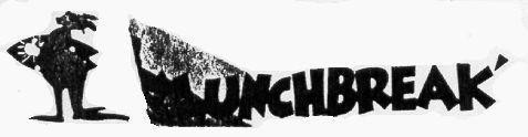 LUNCHBREAK