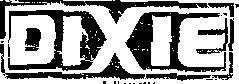 DIXIE