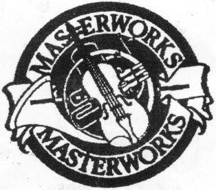 MASTERWORKS MASTERWORKS