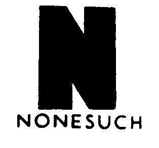 NONESUCH N