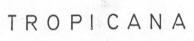 TROPICANA
