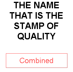 THE NAME THAT IS THE STAMP OF QUALITY