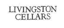 LIVINGSTON CELLARS