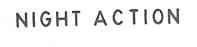 NIGHT ACTION