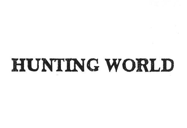 HUNTING WORLD