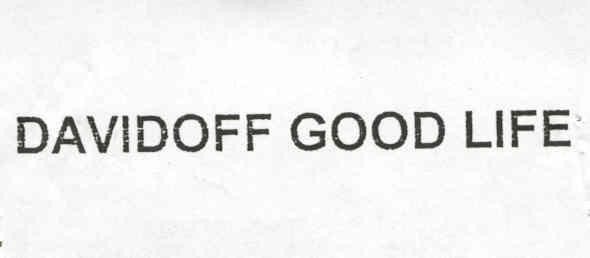 DAVIDOFF GOOD LIFE